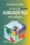 Em Busca Da Globalizacao Feliz