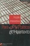 Para Uma Poetica Do Hipertexto