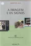 Imagem E Os Signos, A