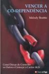 Vencer A Co-dependencia