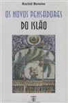 Novos Pensadores Do Islao, Os