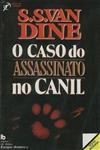 Caso Do Assassinato No Canil, O