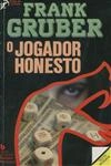 Jogador Honesto, O