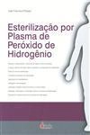 Esterilizacao Por Plasma De Peroxido De Hidrogenio