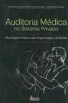 Auditoria Medica No Sistema Privado