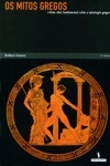 Mitos Gregos, Os