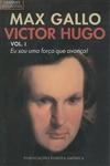 Victor Hugo Vol1 - Eu Sou Uma Forca Que Avanca