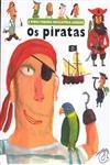 Piratas, Os