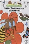 Insectos E Outros Bicharocos