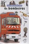 Bombeiros, Os