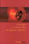 Cruzamos Os Nossos Olhos Em Alguma Esquina