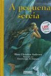 Pequena Sereia, A