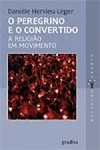 Peregrino E O Convertido, O