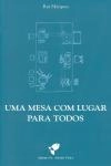 Mesa Com Lugar Para Todos, Uma
