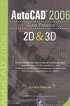 Autocad 2006 Guia Pratico 2d E 3d