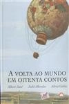 Volta Ao Mundo Em 80 Contos, A