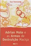 Adrian Mole E As Armas De Destruicao Macica