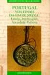 Portugal Nos Finais Da Idade Media Estado Instituicoes Sociedade Politica