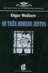 Tres Homens Justos, Os