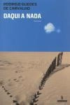 Daqui A Nada