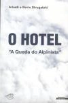 Hotel A Queda Do Alpinista, O