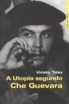 Utopia Segundo Che Guevara, A