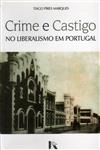 Crime E Castigo No Liberalimo Em Portugal