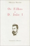Filhos De Dom Joao I, Os