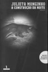 Construcao Da Noite, A