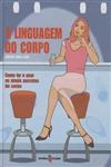 Linguagem Do Corpo, A