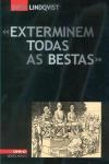 Exterminem Todas As Bestas