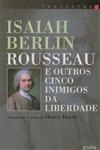 Rousseau E Outros Cinco Inimigos Da Liberdade