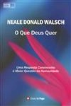 Que Deus Quer, O