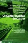 Conferencistas Do Casino, Os