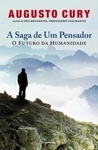 Saga De Um Pensador O Futuro Da Humanidade, A