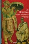 Romanos Nossos Antepassados, Os