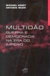 Multidao Guerra E Democracia Na Era Do Imperio