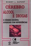 Cerebro Alcool E Drogas
