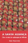 Santa Alianca, A