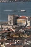 Baixa De Lisboa, A (bilingue)