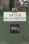Artur Rei Dos Bretoes