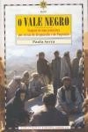 Vale Negro, O