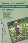 Manual De Exame Fisico Para A Pratica Da Enfermagem Em Pediatria