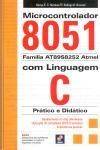 Microcontrolador 8051 Com Linguagem C
