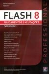 Flash 8 Profissional Fundamentos E Aplicacoes