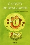 Gosto De Bem Comer, O