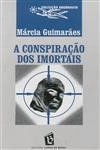 Conspiracao Dos Imortais, A