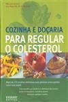 Cozinha E Docaria Para Regular O Colesterol