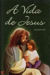 Vida De Jesus, A