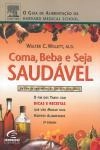 Coma Beba E Seja Saudavel